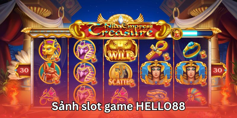 Trải nghiệm slot game săn jackpot khủng tại nhà cái HELLO88