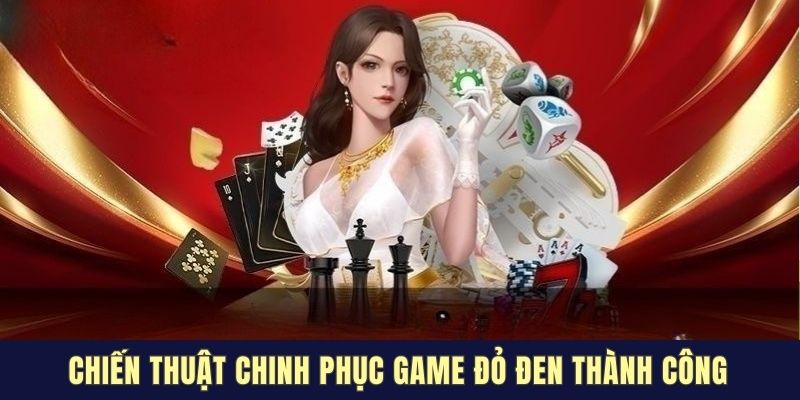 Chiến thuật chinh phục game casino Hello88 đỏ đen thành công